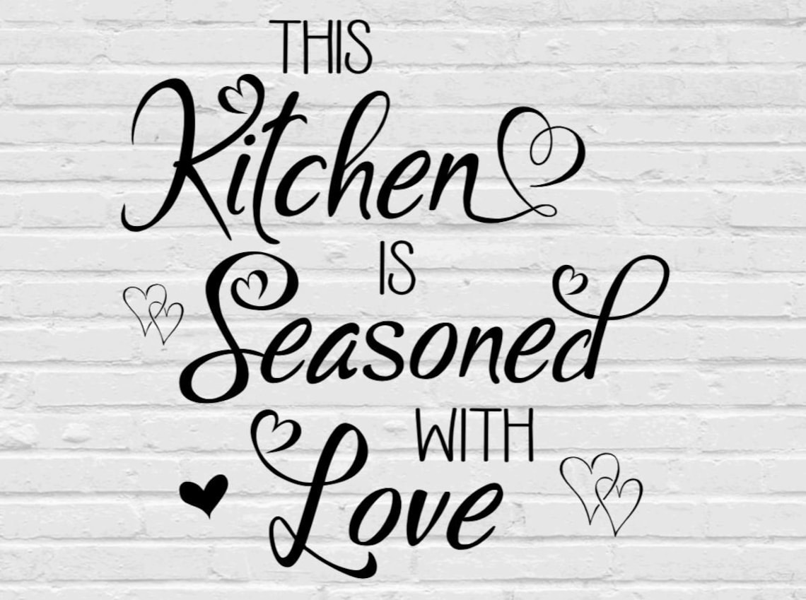 This Kitchen Is Seasoned With Love Svg Png Eps Dxf Etsy
