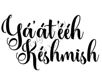Ya'at'eeh Keshmis SVG, PNG and JPG Files. (Merry Christmas)