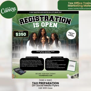 May include: A promotional flyer for a tax preparation masterclass. The flyer features the text "Registration is Open" with an investment cost of $350. The flyer includes a list of topics covered and a call to action to secure a seat.