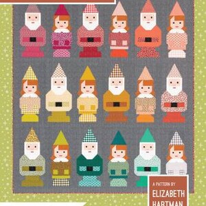 May include: A patchwork quilt pattern featuring a collection of 16 colorful gnomes with different hats and outfits. The pattern is titled "Norm & Nanette" and is by Elizabeth Hartman.