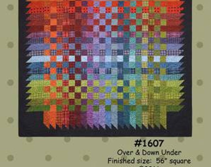 Over & Down Under quilt Pattern By Bonnie Sullivan All Through the