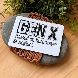 Sarcastic GenX Humor Sticker