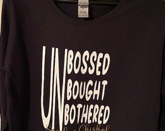 Unbossed, Unbought, Unbothered Shirley Chisholm T-shirt