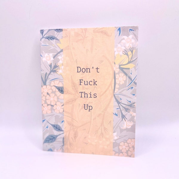 Don't Fuck This Up greeting card