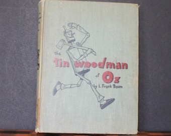 Vintage The Tin Woodman Of Oz Book. By L Frank Baum. 1918, Antique Copy. Unique Gift For A Collector, Rare and HTF, Librarian, Hostess Gift.