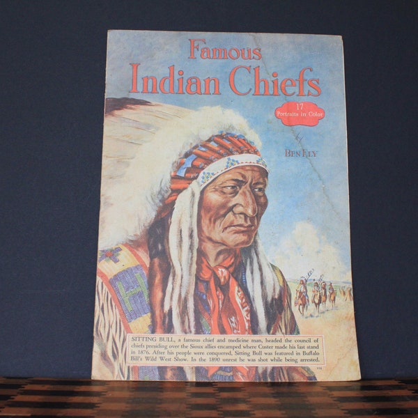 Vintage Famous Indian Chiefs Book. Thanksgiving Decor, Ben Ely, 17 Portraits In Color. 1932 Paperback Collectible, Rustic Grandmacore Gift.