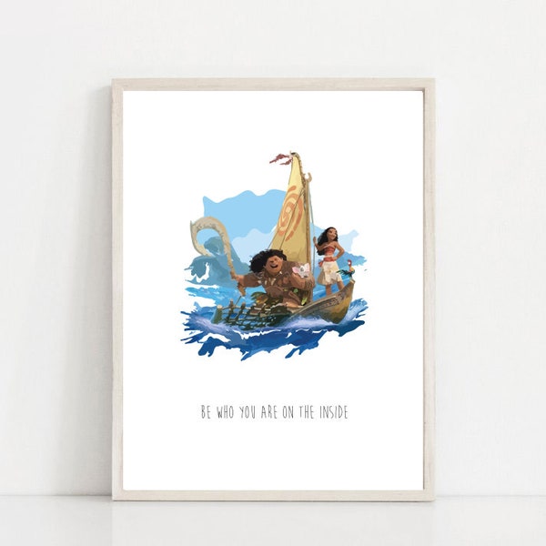 Be Who You Are - Moana Quote Wall Art Print