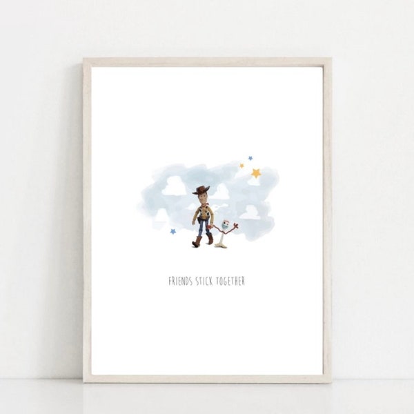 Toy Story print - Friends Stick Together - Woody and Forky