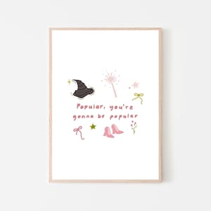 Popular Quote - Wicked Wall art print