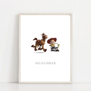 You've got a friend - Jessie Quote Wall Art Print