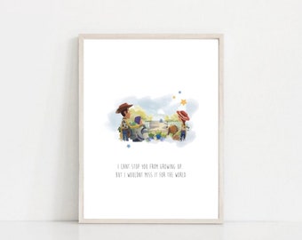 I can’t stop you growing up Quote Wall Art Print Poster Toy Story