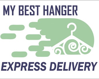 Express Delivery MY BEST HANGER
