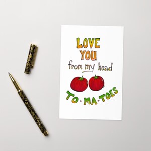 Tarjeta de felicitación, Tomates, "Te amo de la cabeza a los pies", juegos de palabras con el jardín, juegos de palabras sinceros, para cualquier ocasión, envía un mensaje cariñoso, alegra un día.