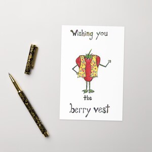 Wishing you the berry vest. The Very Best original pun hand drawn concept from @artbyabend :) A most unique greeting card for any occasion.