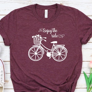 Enjoy the Ride Shirt, Bicycle Shirt, Bike Shirt, Inspirational Shirt, Travel Shirt, Hiking Shirt.