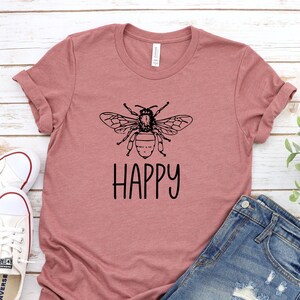 Bee Happy Graphic Tee: Inspirational Unisex Shirt