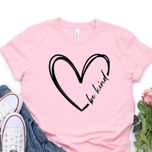 Be Kind Heart Shirt, Be Kind Shirt, Pink Shirt Day, Kindness Shirt, Inspirational Shirt, Kind Heart Shirt, Motivational Tee, Positive Shirt