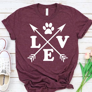 Dog Love shirt, Dog Love T-shirt, Love Arrow Shirt, Love With paw Shirt, Dog Mom, T-shirt for women.