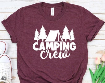 Camping Crew Shirt, Camping Shirt, Adventure Shirt, Happy Camper Shirt, Camper Shirt, Hiking Shirt, Camping Squad.