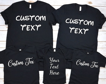 Family Custom Shirt, Custom Text Shirt, Personalized Shirt, Custom Shirt, Custom Tee, Custom Name Shirt.