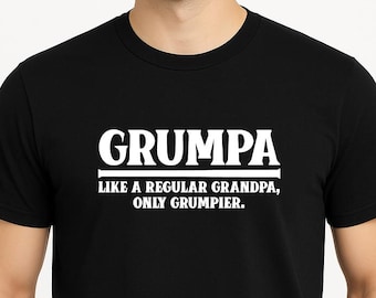 Grumpa Shirt: Funny Grandpa Tee with Grumpy Humor