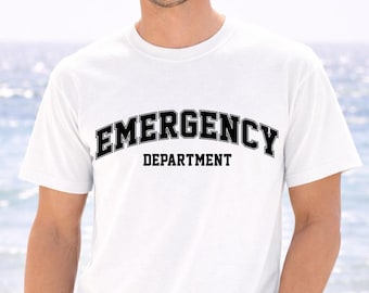 Emergency Department Shirt, ER Nurse Graphic Tee, Emergency Room Medical Staff Shirt.