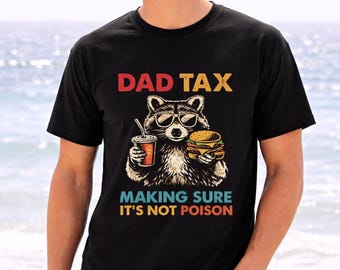 Dad Tax Raccoon Shirt, Funny Father Joke Tee, Retro Burger Drink Graphic