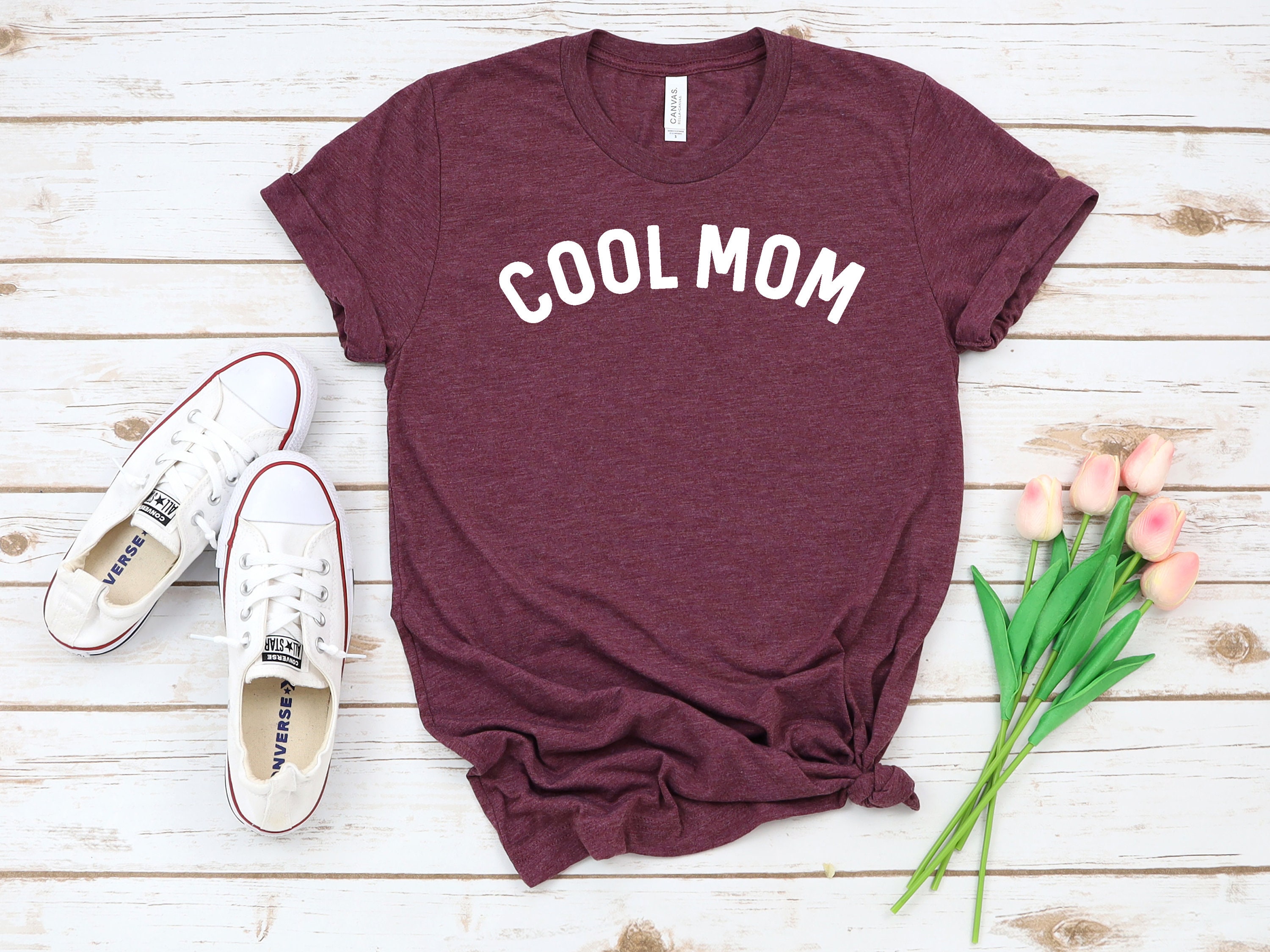 Cool Mom Shirt, Mom Shirt, Best Mom Ever Shirt, Mama Shirt, Mother's Day Shirt, Gift for Mom.