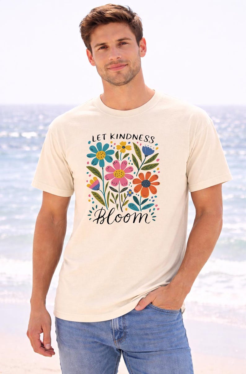 Kindness Bloom Shirt, Floral Quote, Colorful Flowers (Unisex) zdjęcie 3