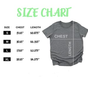 May include: A gray t-shirt with a size chart. The chart includes chest and length measurements in inches for sizes S, M, L, and XL. The text "SIZE CHART" is in green, and the word "CHEST" and "LENGTH" are labeled on the shirt.