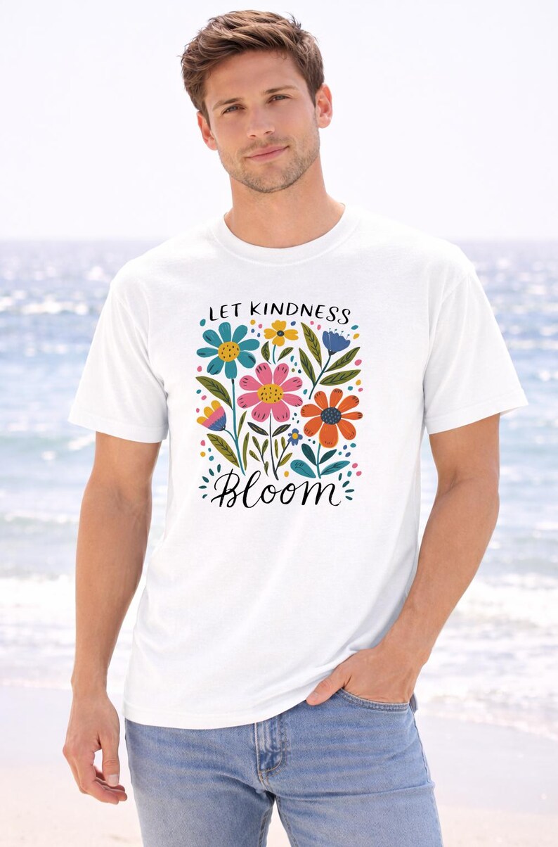 Kindness Bloom Shirt, Floral Quote, Colorful Flowers (Unisex) zdjęcie 4