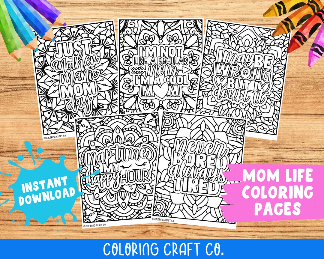 Set 5 Mom Life Coloring Pages Printable Snarky Adult - Etsy