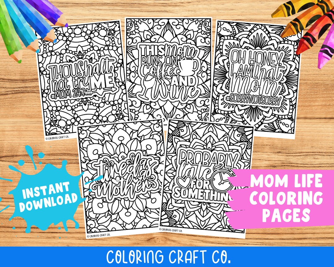 Set 4 Mom Life Coloring Pages Printable Snarky Adult - Etsy