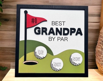 Best Dad by Par Sign, Wooden Golf Sign, Fathers Day Gifts, Personalized Plaque for Dad, Grandpa, Unique Gifts for Dad, Custom Golf Name Sign