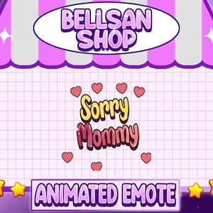 ANIMATED EMOTE - Sorry Mommy / Cute Static + animated emote for twitch and discord