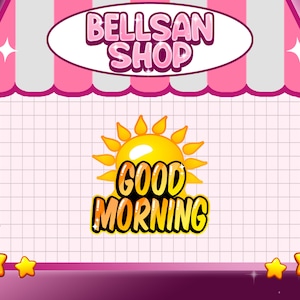 Twitch Emote- GOOD MORNING