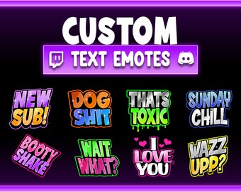 CUSTOM TEXT EMOTE - 1x