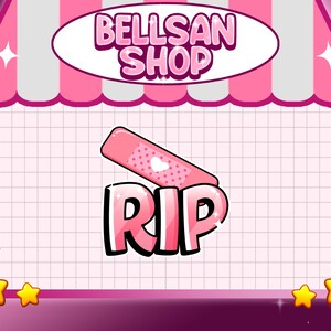 Op de afbeelding: Een roze en witte cartoon winkel luifel met de tekst "BELLSAN SHOP" boven een roze en witte raster achtergrond. Het woord "RIP" is geschreven in roze en witte letters met een roze pleister erboven.