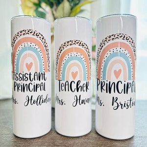 Personalized Principal Tumbler | Teacher Tumbler | Assistant Principal Tumbler | Teacher Appreciation Gift | School Staff Gift | Rainbow