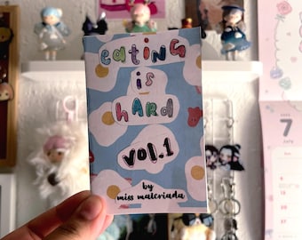 Eating is Hard, vol 1 Zine