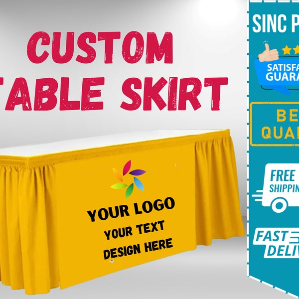 CUSTOM Table Skirt Personalized Table Skirt with Your Logo Full Color | Trade Show | Pop Up Shop | Wedding | Banquet | Vendor event