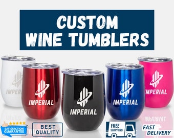 Custom Wine Tumblers, Personalized Wine Tumblers, 12 oz Stainless Steel, Branded Tumblers, Custom Logo, Business, Events, Party, Wedding