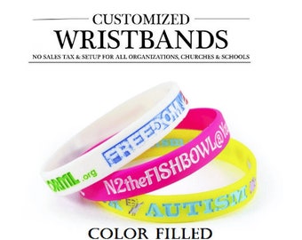 COLOR FILLED Custom Wristbands - Personalized Rubber Bracelets - Motivation, Events, Gifts, Support, Fundraisers, Awareness, & Causes