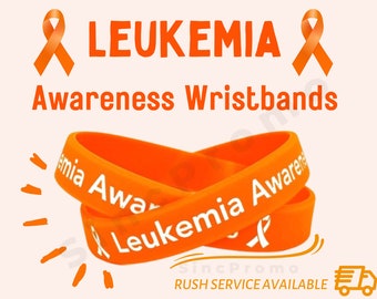 Custom Leukemia Wristbands - Bracelets for Leukemia - Cancer awareness, Motivation, Events, Gifts, Support, Fundraisers, Awareness & Causes