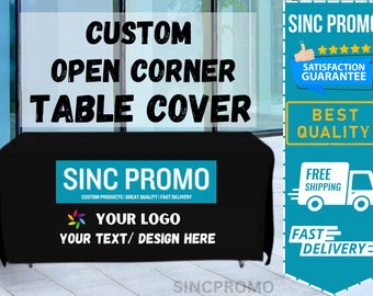 CUSTOM Open Corner Table Cover Personalized Tablecloth Full Color Imprint for Trade Show | Pop Up Shop | Wedding | Banquet | Vendor event