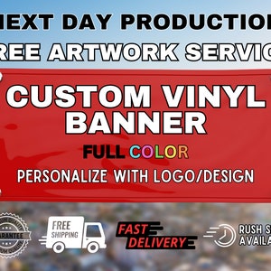CUSTOM VINYL BANNER | Personalized Full Color Banner | Advertising Sign, Event Banner, Business Banner, Retail Banner With Metal Grommets
