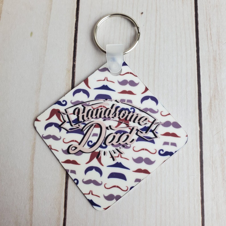 One-Sided Aluminum Keychain Handsome dad Gifts for dad Keyring accessories Unique gifts Fathers day Graphic Keychain Decor