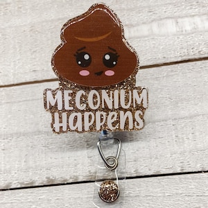 Meconium Happens badge reel
