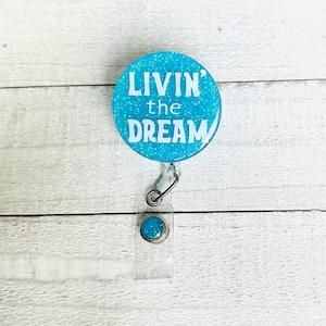 Carrete de la insignia de Livin&#39; the Dream