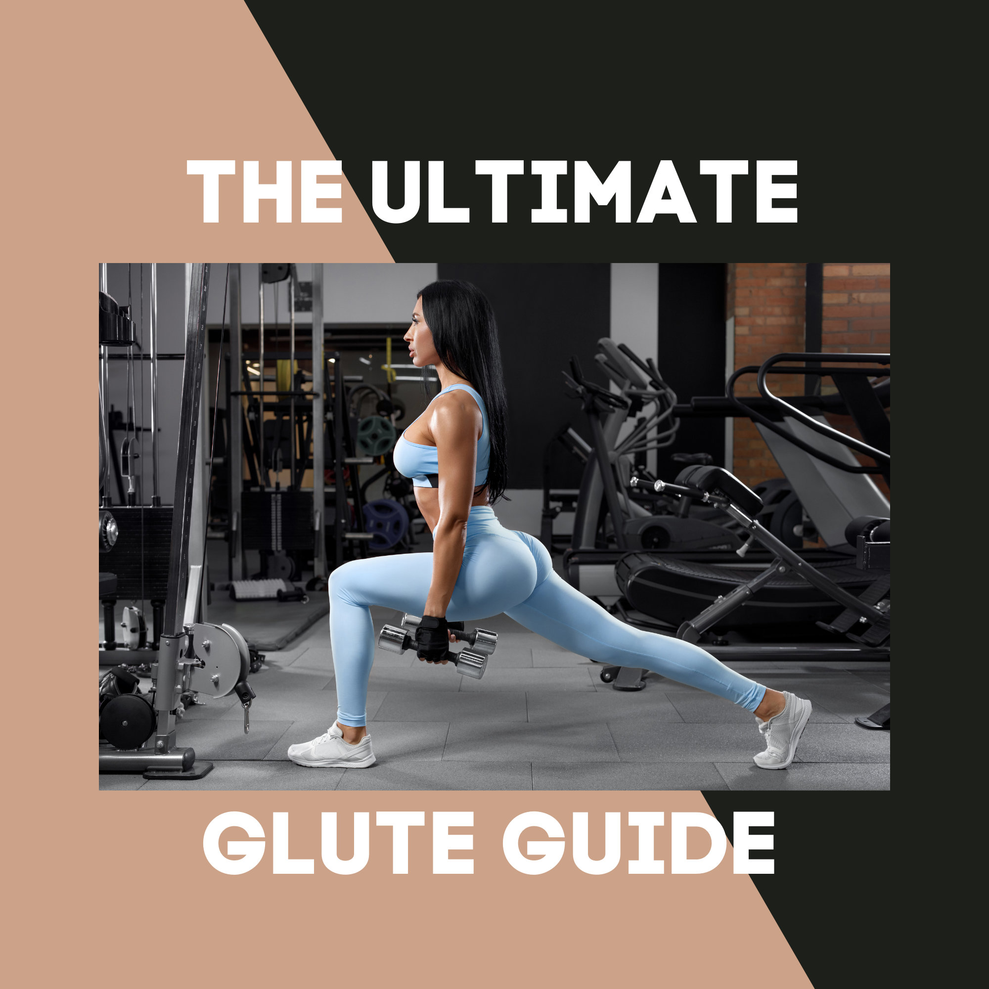 The Ultimate Glute Guide: Inspired By Bakhar Nabieva - lbbo3kc